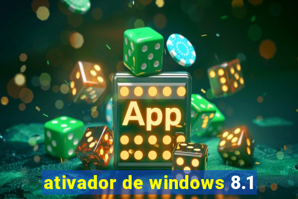 ativador de windows 8.1